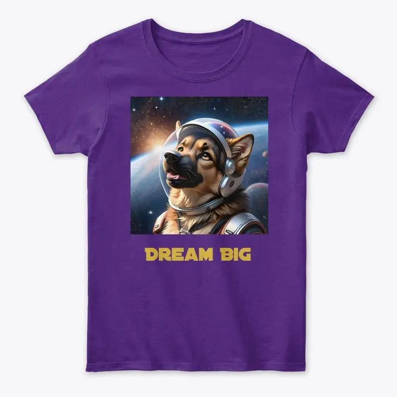 Dream Big German Shepherd