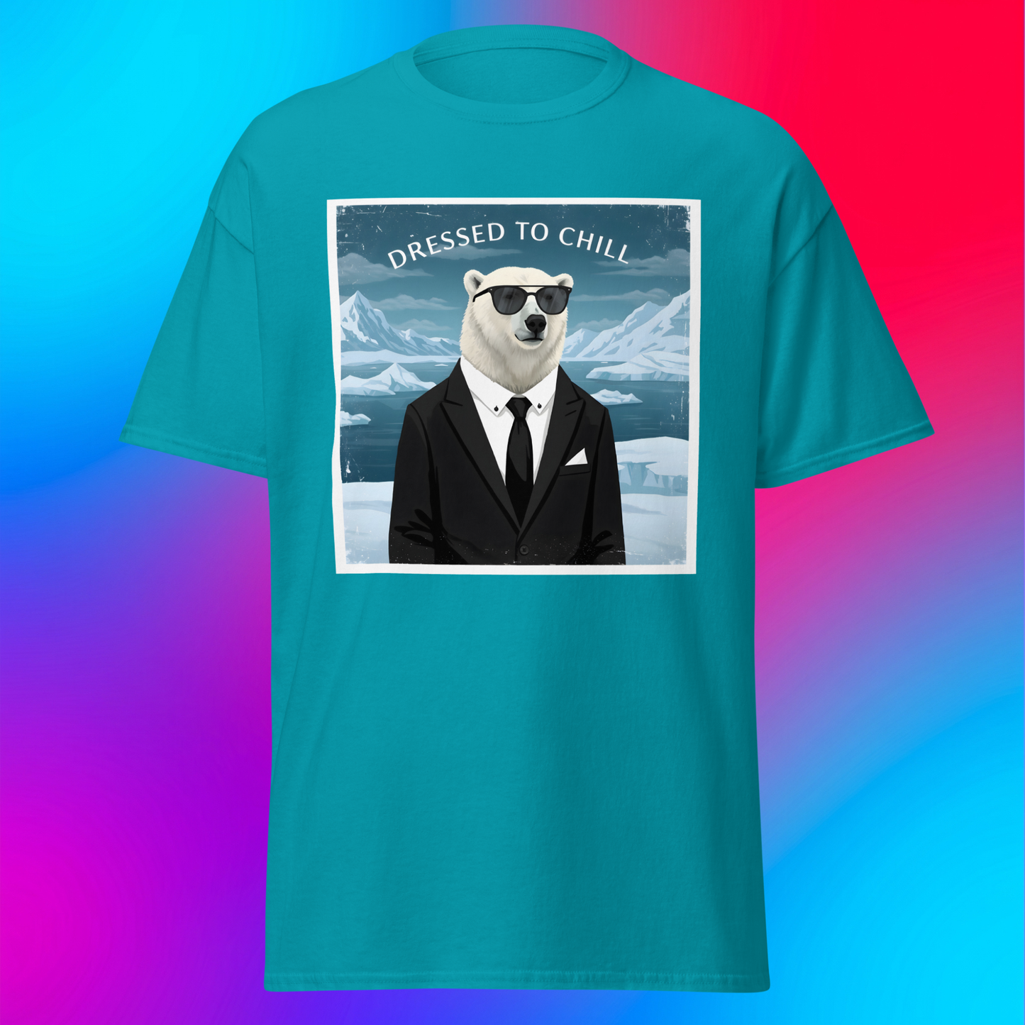 Dressed to Chill Unisex T-Shirt