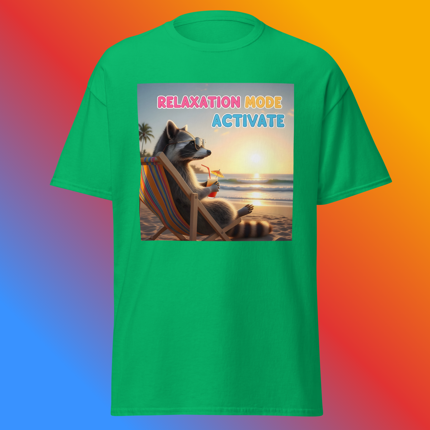 Relaxation Mode Activate! Unisex T-Shirt