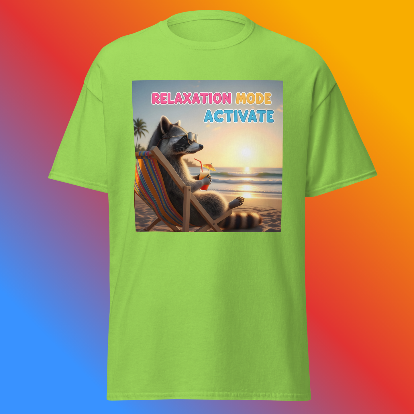 Relaxation Mode Activate! Unisex T-Shirt