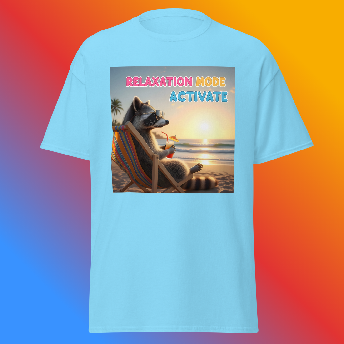 Relaxation Mode Activate! Unisex T-Shirt