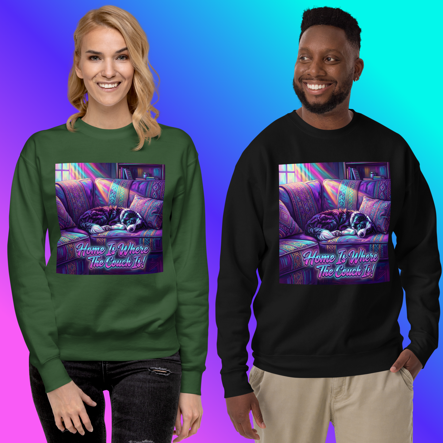 Scout- Home Is Where The Couch Is! Sweatshirt
