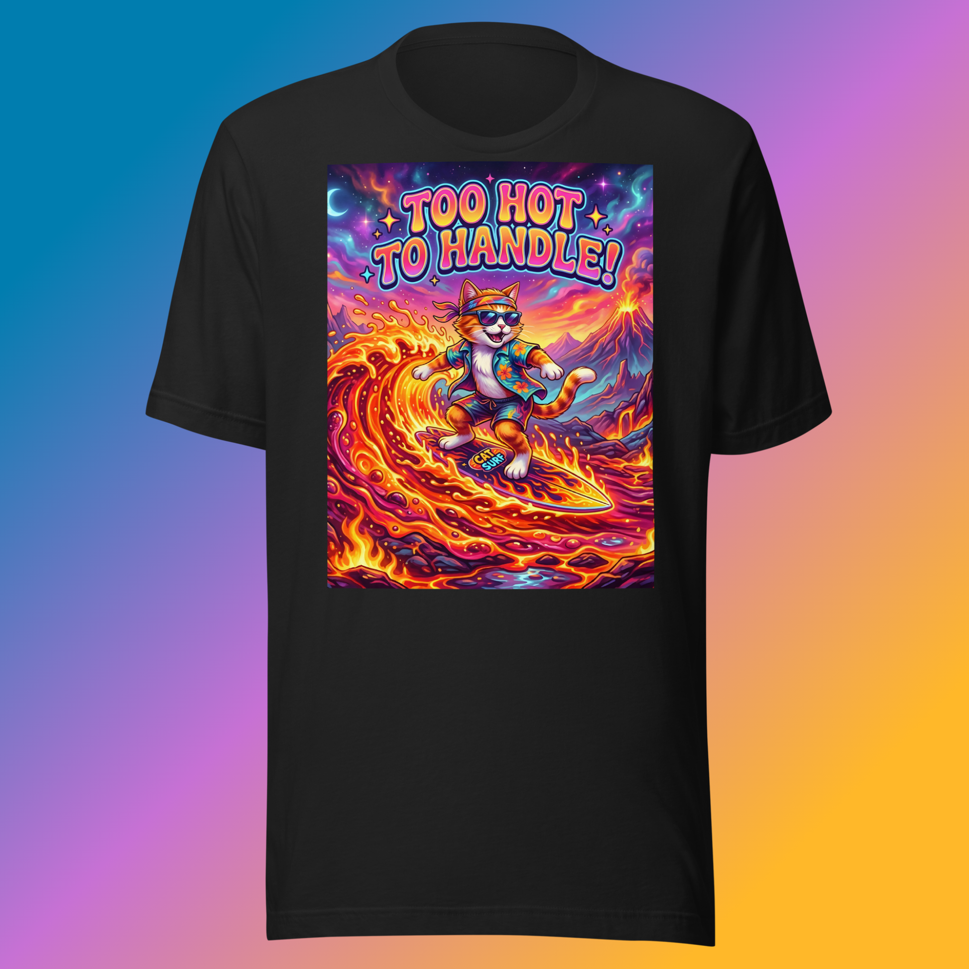 Too Hot To Handle! Unisex T-Shirt product shot — vintage black tee with cool cat in sunglasses surfing neon lava wave with Too Hot To Handle text volcano and purple neon sky on red-to-orange gradient background